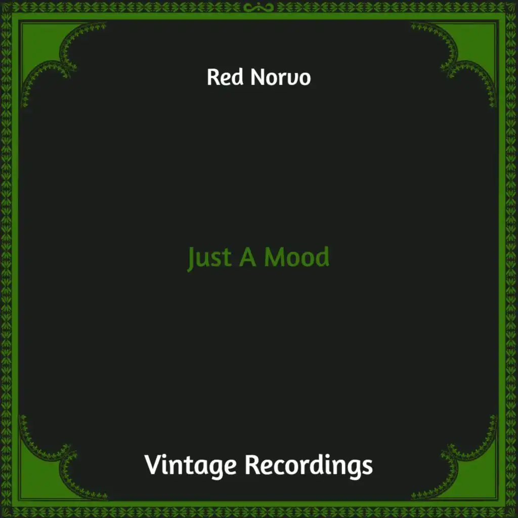 Just a Mood (Hq Remastered)