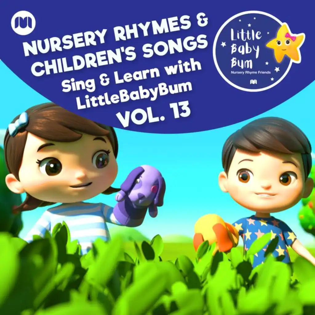 Nursery Rhymes & Children's Songs, Vol. 13 (Sing & Learn with LittleBabyBum)