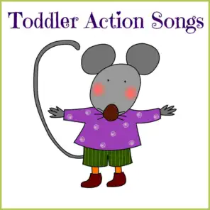 Toddler Action Songs