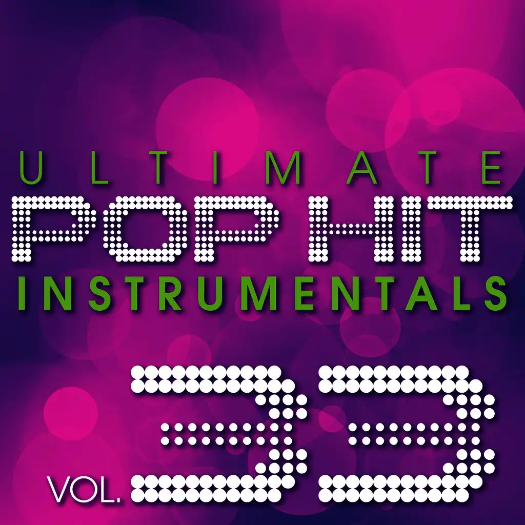 Ultimate Pop Hit Instrumentals, Vol. 33