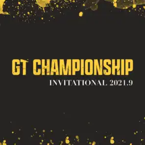 GT CHAMPIONSHIP INVITATIONAL 2021.9