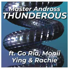 Thunderous (feat. Go Ria, Monii, Ying & Rachie) [Girl Group Rock Remix]