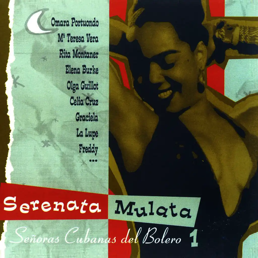 Serenata Mulata. Señoras Cubanas del Bolero Vol. 1