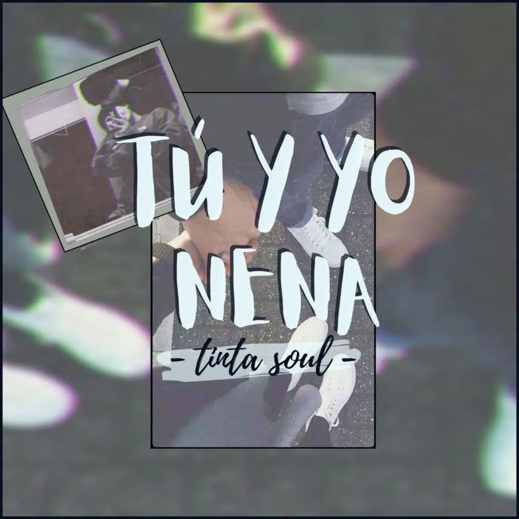 Tú y Yo nena