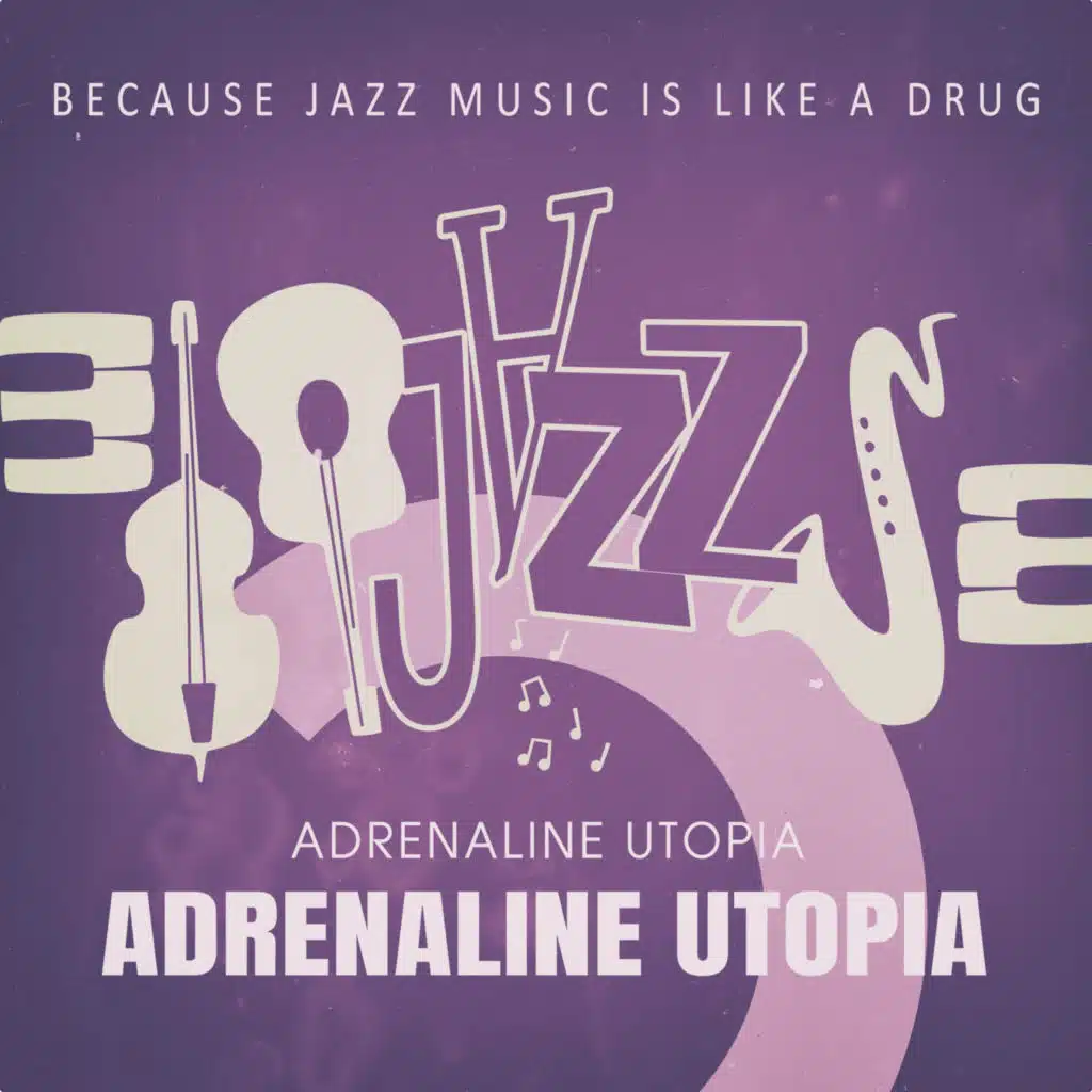 Adrenaline Utopia