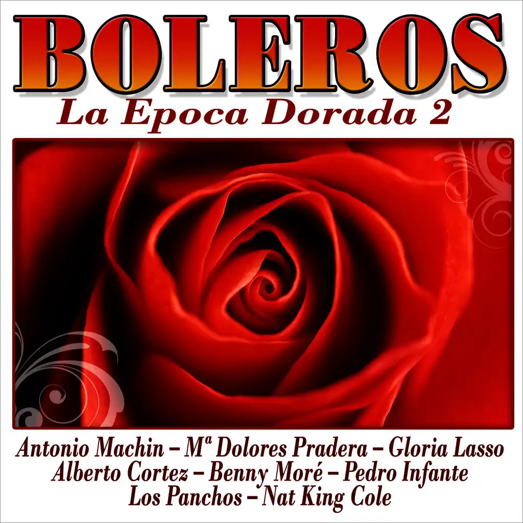 Boleros. La Época Dorada 2