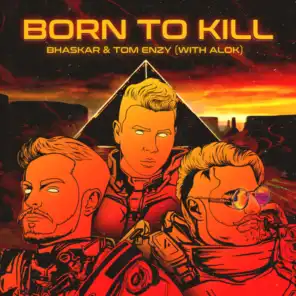 Born To Kill (with Alok)