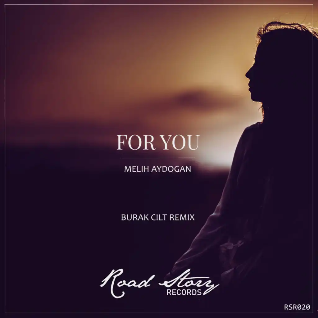 For You (Burak Cilt Remix)