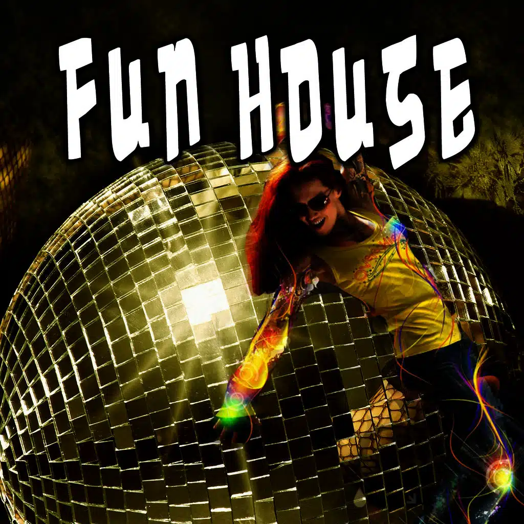 Fun House