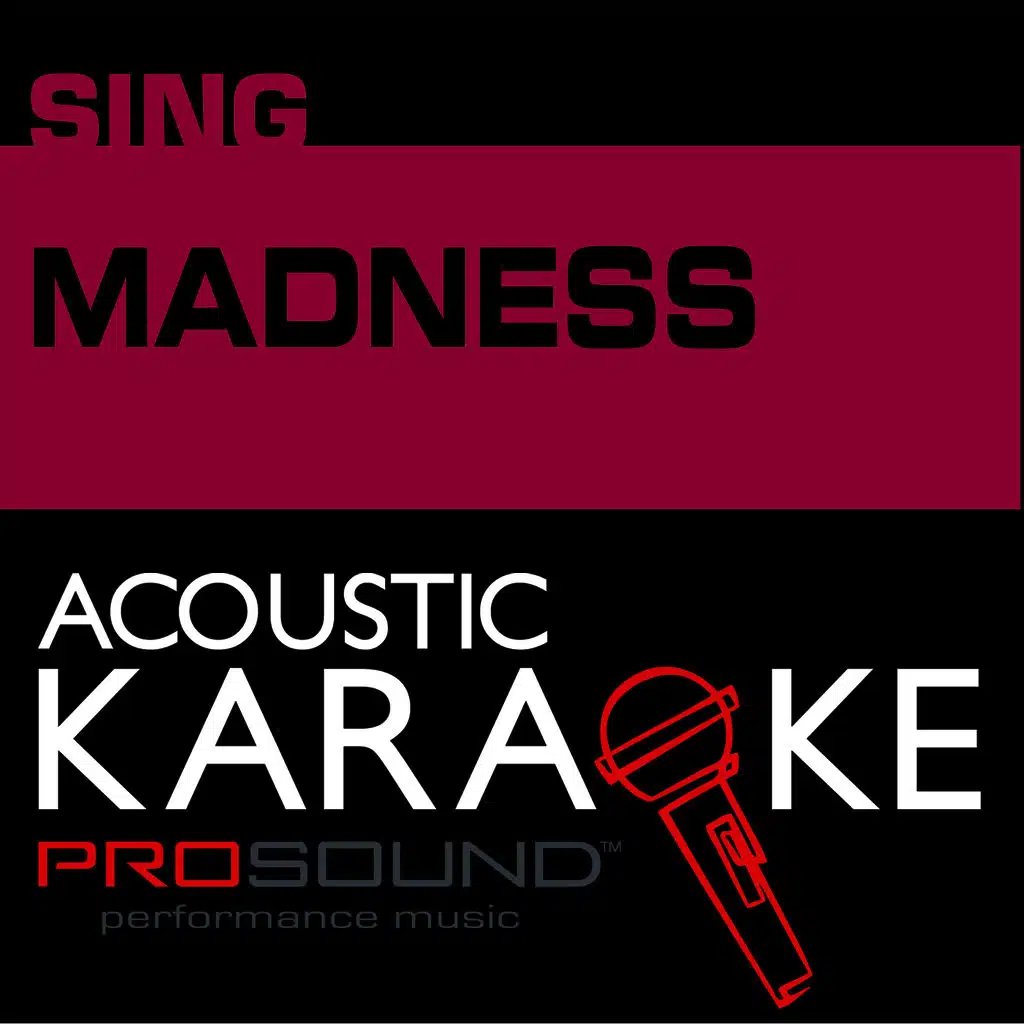 Madness (In the Style of Muse) [Karaoke Version]
