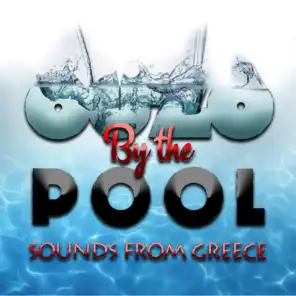 Ouzo by the Pool! - Sounds from Greece