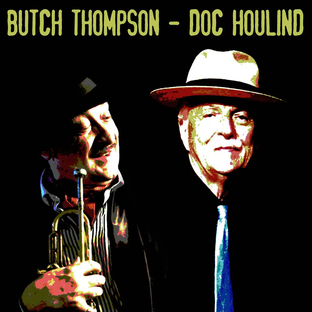 Doc Houlind Meets Butch Thompson (feat. Butch Thompson)
