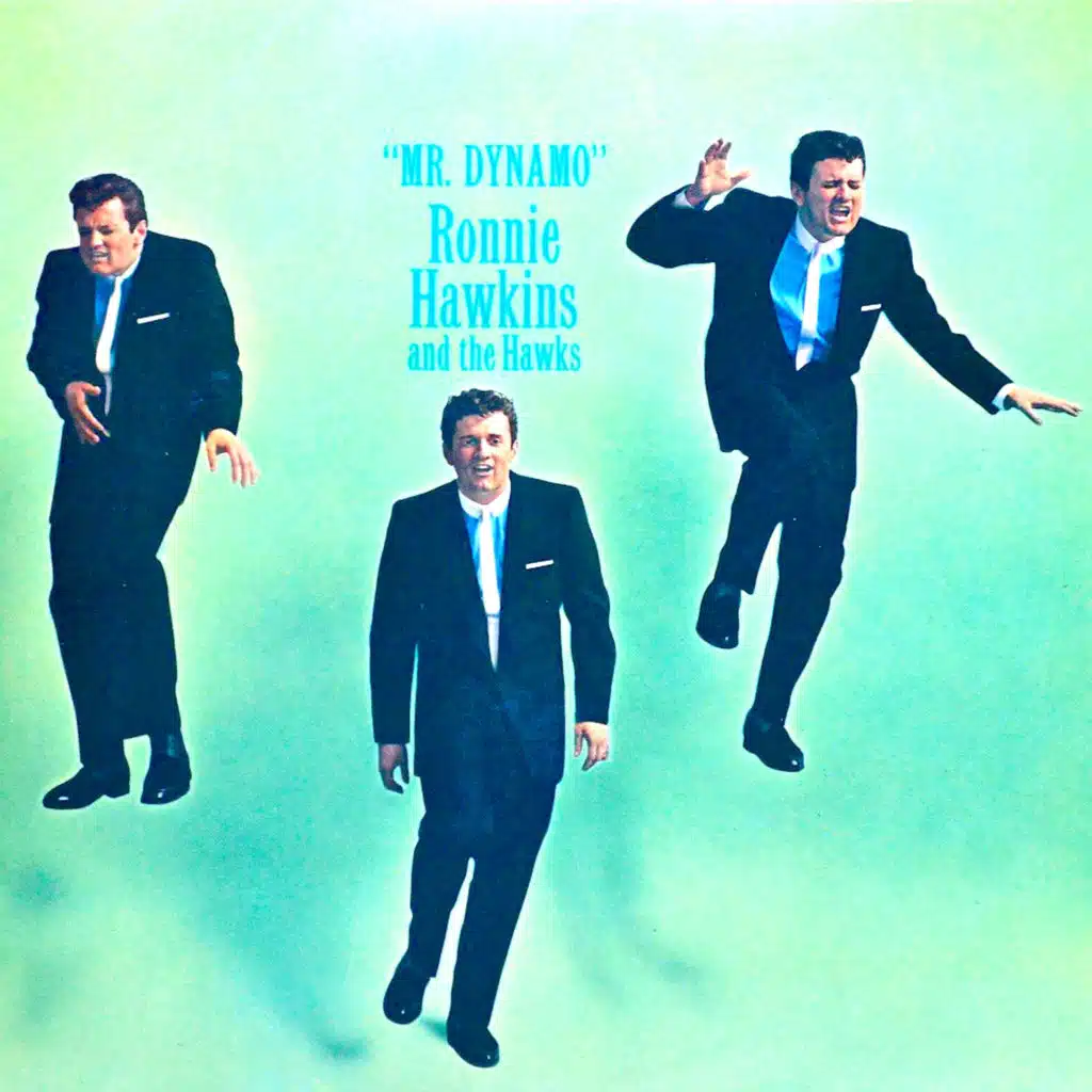 Ronnie Hawkins and The Hawks