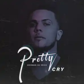 Pretty Cry