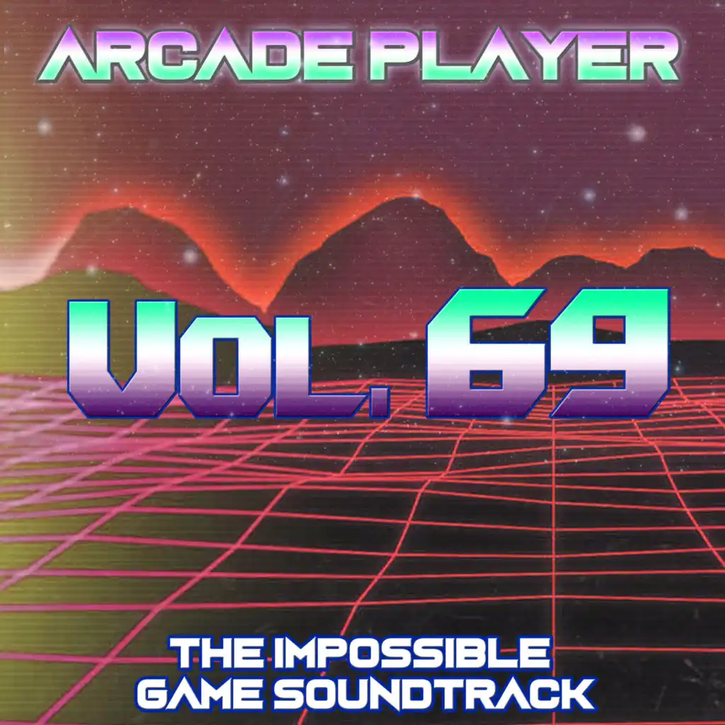 The Impossible Game Soundtrack, Vol. 69