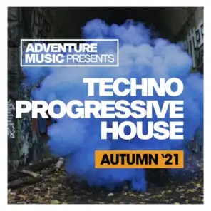 Techno Progressive House (Autumn '21)