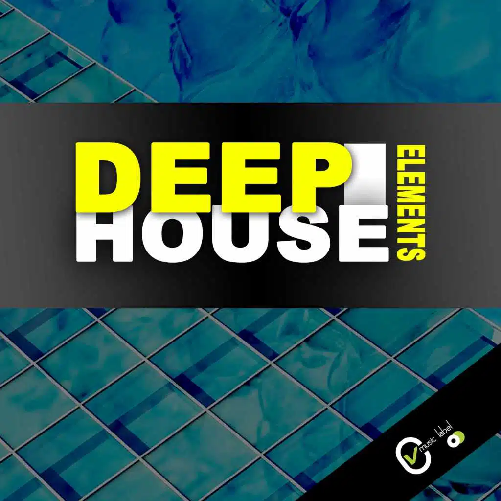 Deep House Elements