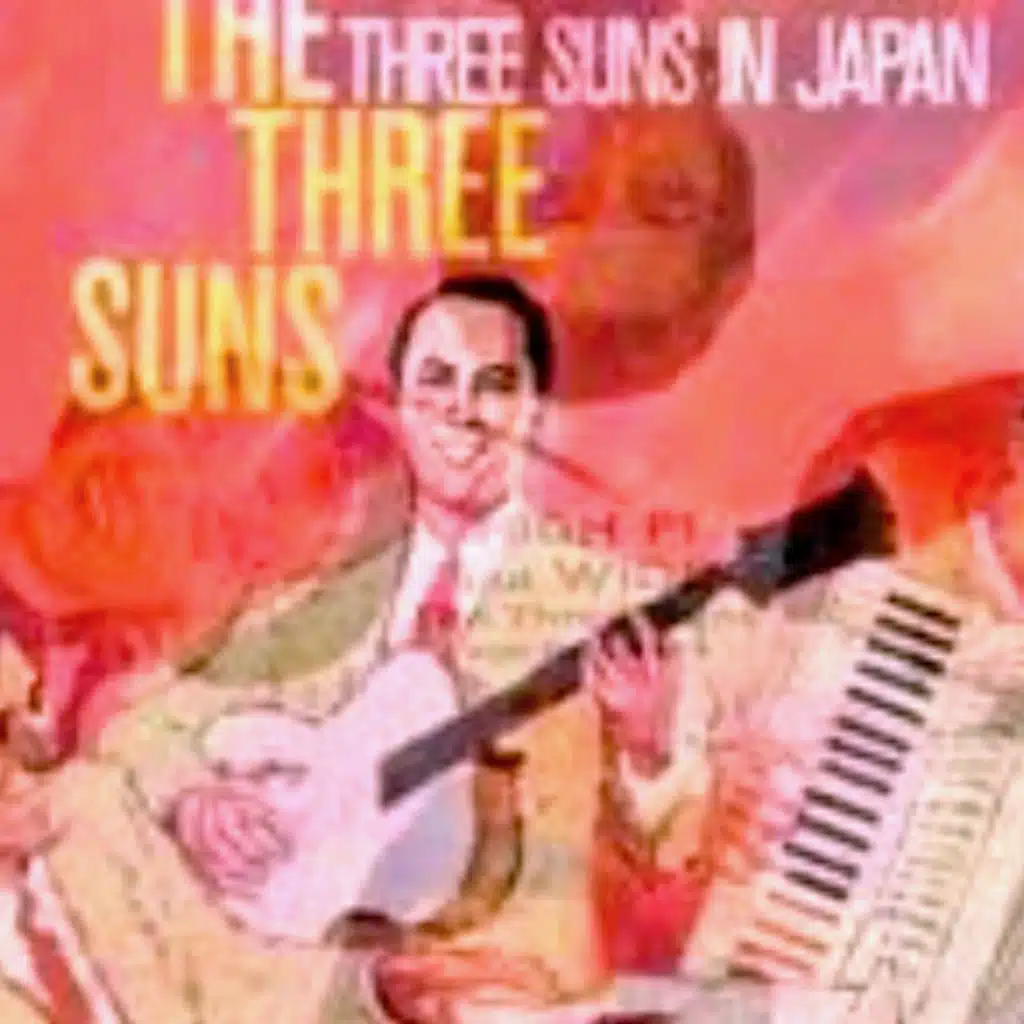 The Three Suns in Japan!