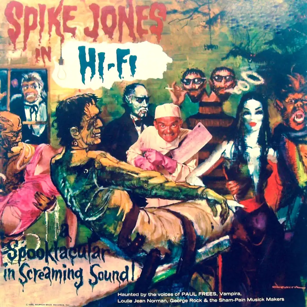 Spike Jones in Stereo: A Spooktacular in Screaming Sound!!