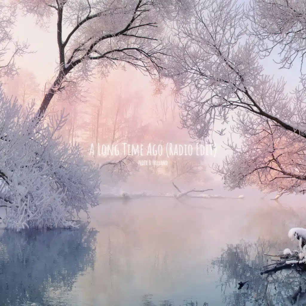 A Long Time Ago (Radio Edit)