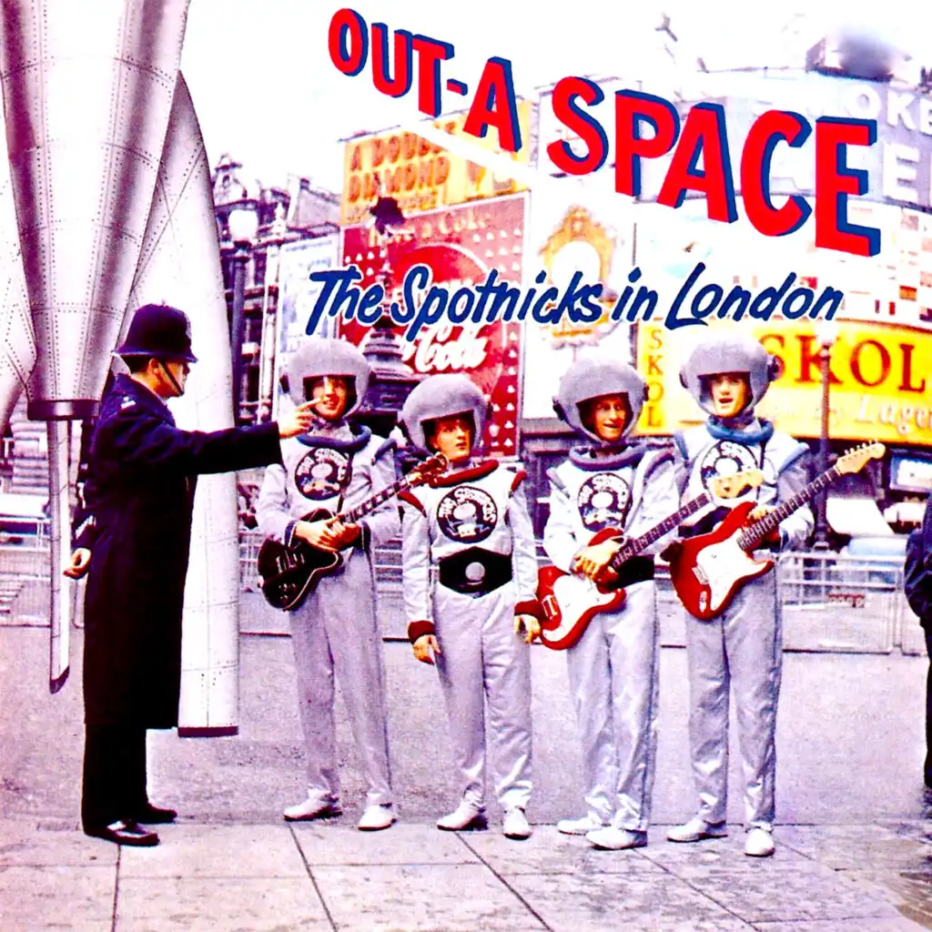 Out-A Space! The Spotnicks in London