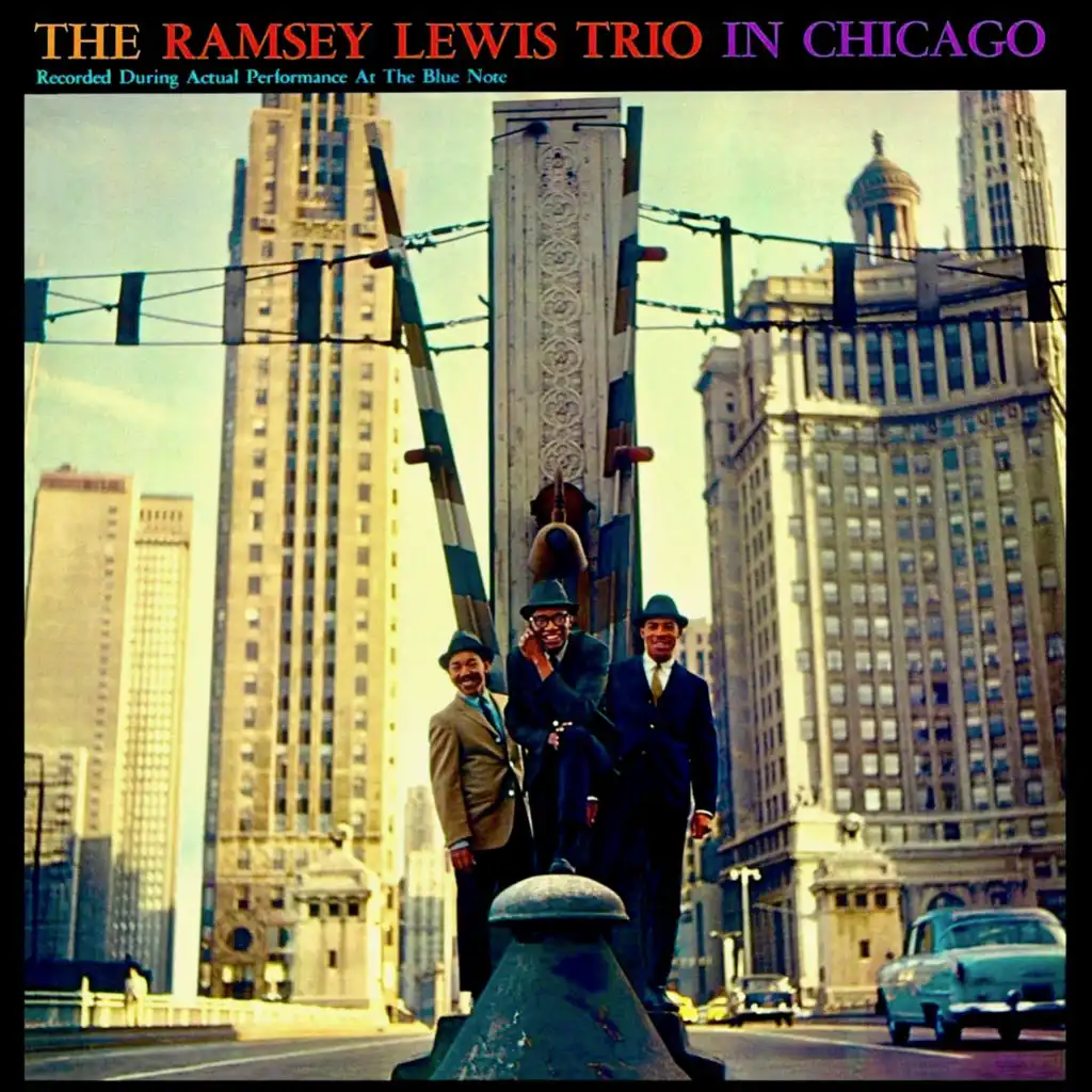 Ramsey Lewis Trio: Live! Chicago