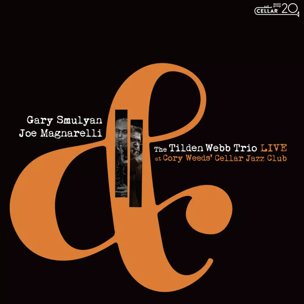 Gary Smulyan, Joe Magnarelli & Tilden Webb Trio