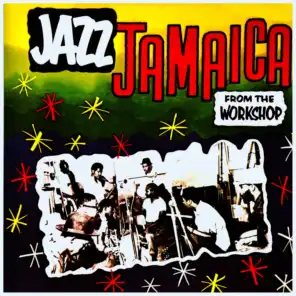 Jazz Jamaica - From the Workshop