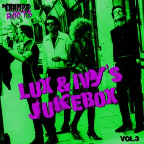 Lux & Ivy's Jukebox / Cramps Roots Vol. 3