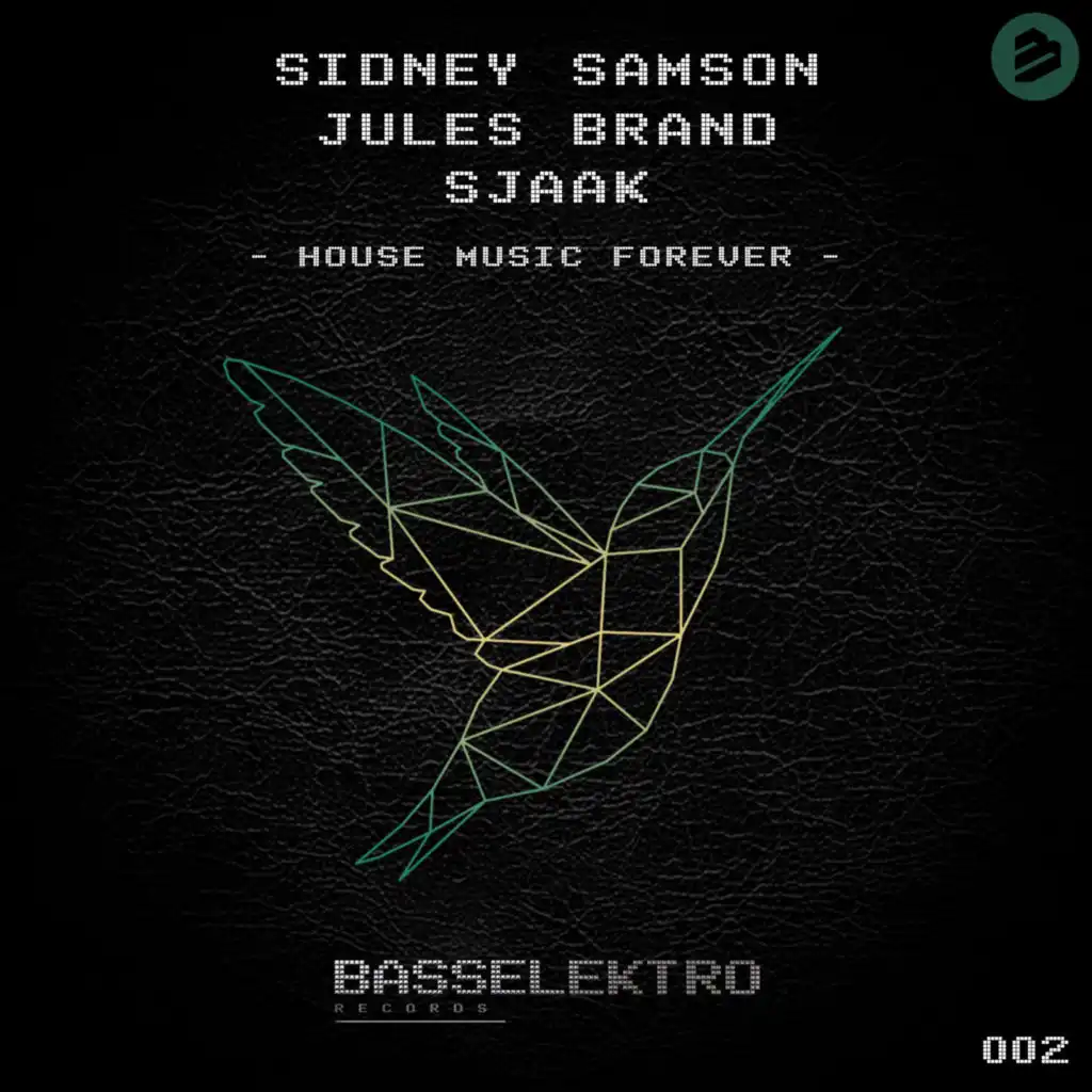 Sidney Samson, Jules Brand & Sjaak