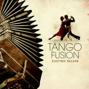 Tango Fusion - Electro Deluxe
