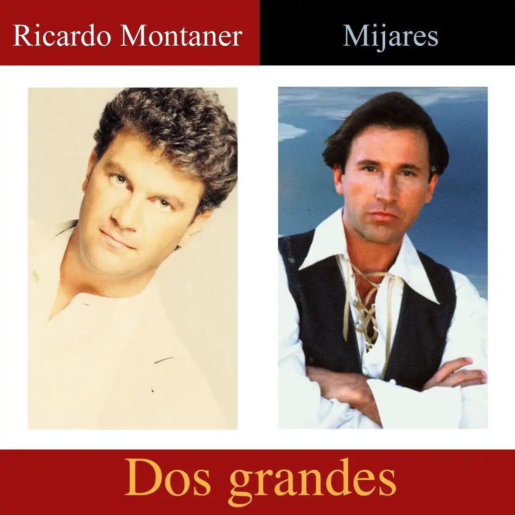 Mijares y Ricardo Montaner