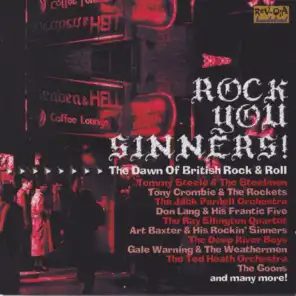 Rock You Sinners! The Dawn of British Rock & Roll
