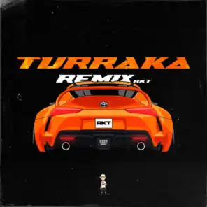 Turraka RKT (Remix) [feat. Kaleb Di Masi]