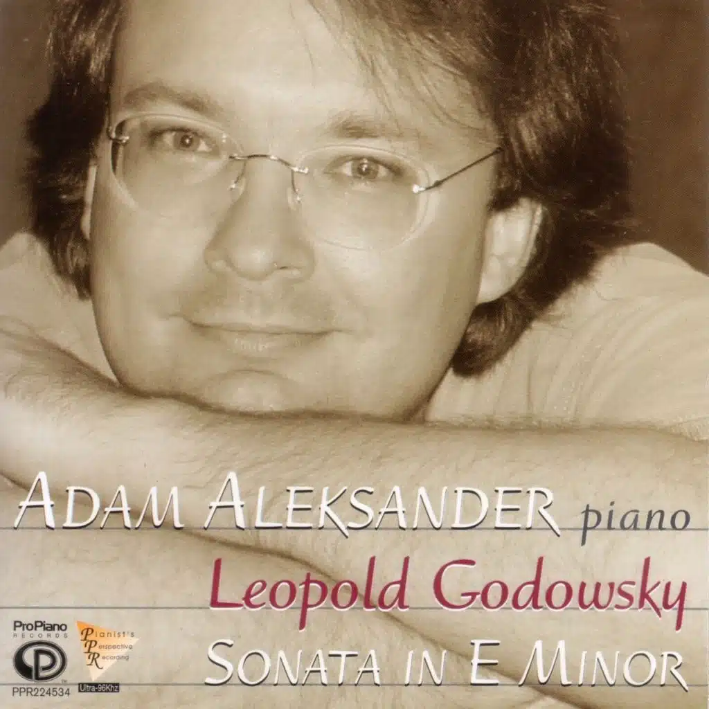 Godowsky: Sonata in E Minor