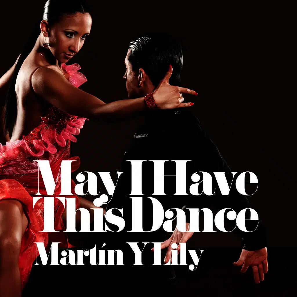 May I Have This Dance?