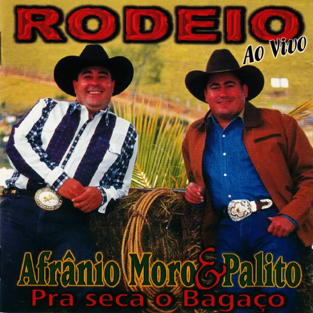 Pra Seca o Bagaço - Rodeio (Ao Vivo)