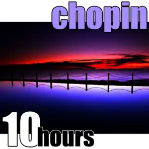 The Chopin Recordings: 10 Hours