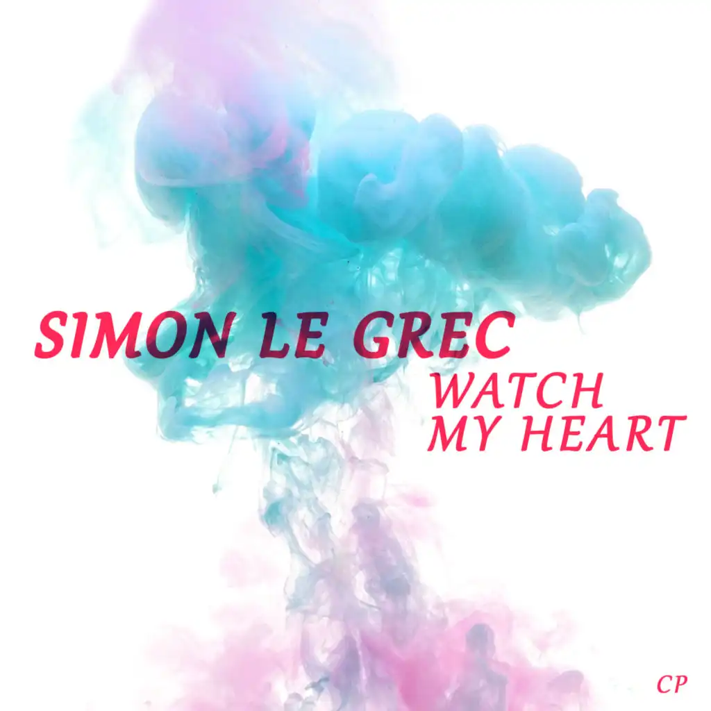 Watch My Heart (Extended Mix)