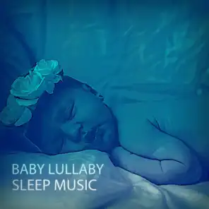 Baby Lullaby: Sleep Music