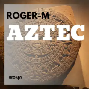Aztec (Extended Mix)