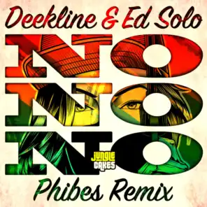 Deekline, Ed Solo & Phibes