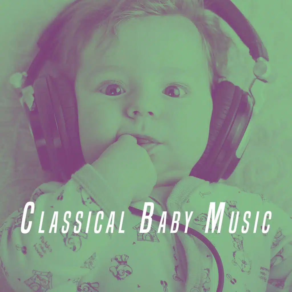 Classical Baby Music