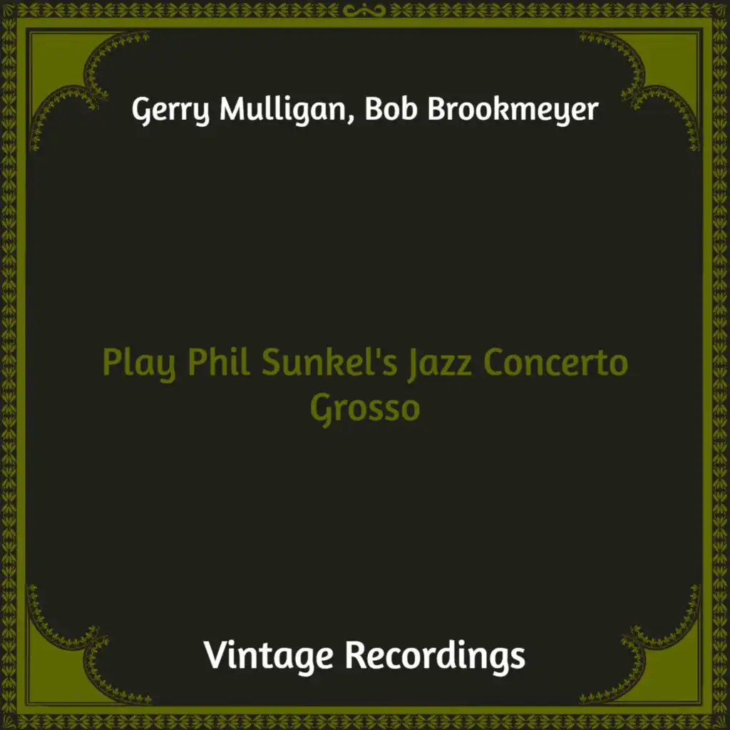 Play Phil Sunkel's Jazz Concerto Grosso (Hq Remastered)