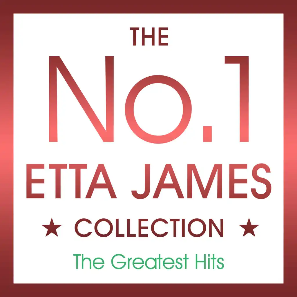 The No.1 Etta James Collection - The Greatest Hits