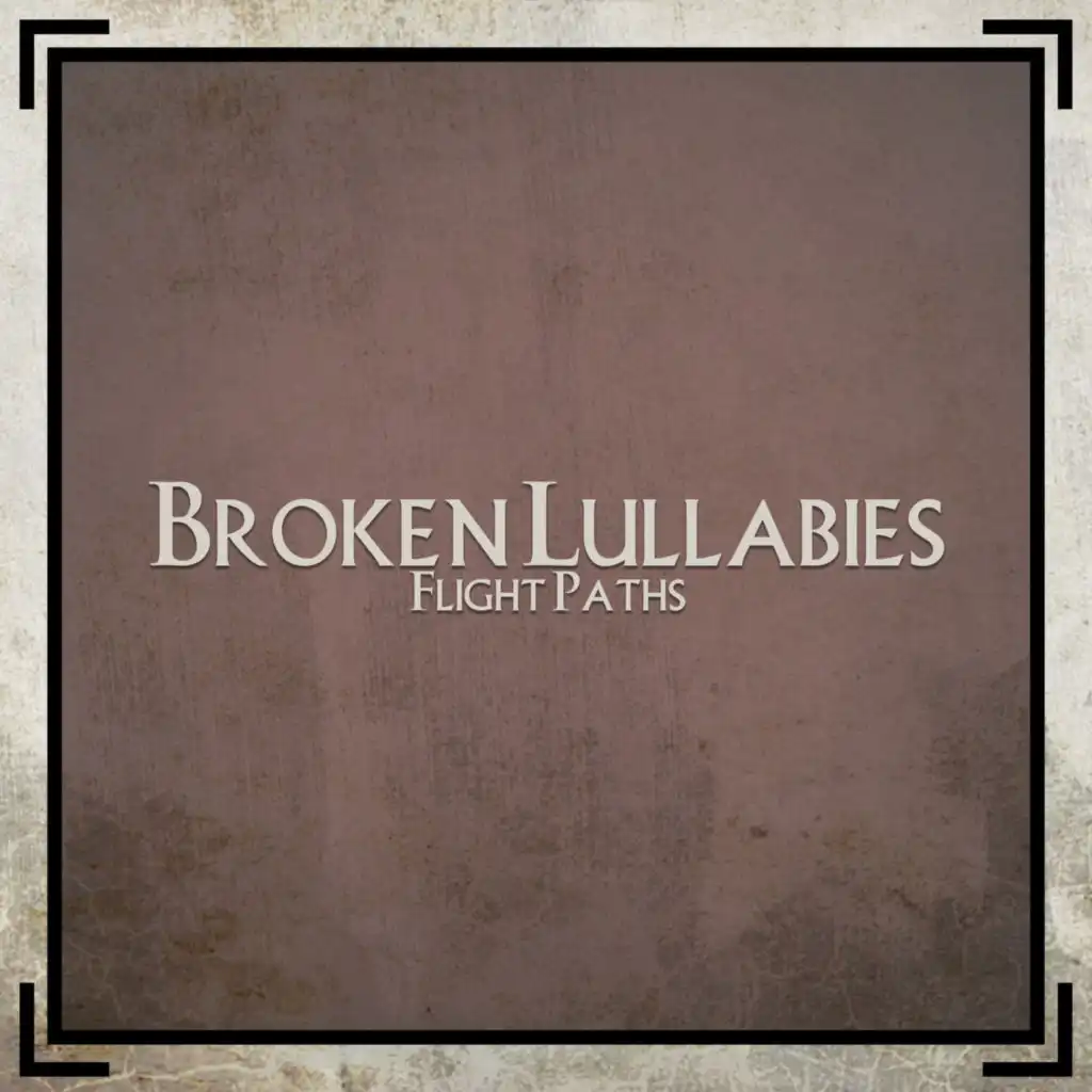 Broken Lullabies