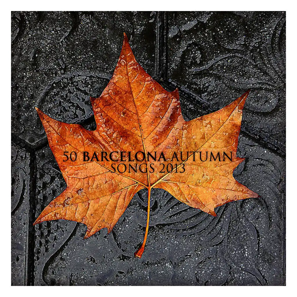 50 Barcelona Autumn Songs 2013