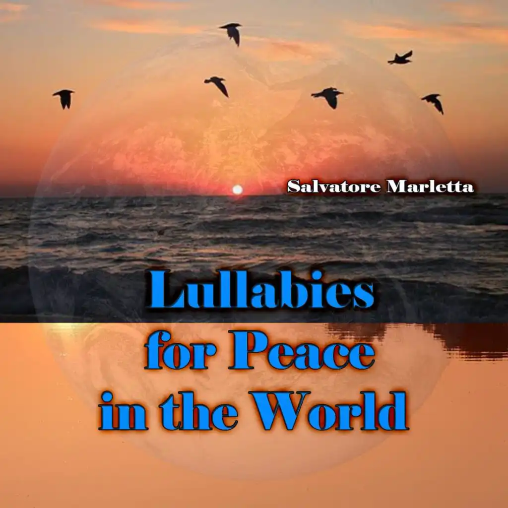 Lullabies for Peace in the World