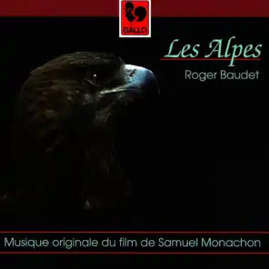 Les Alpes (Musique originale du film de Samuel Monachon)