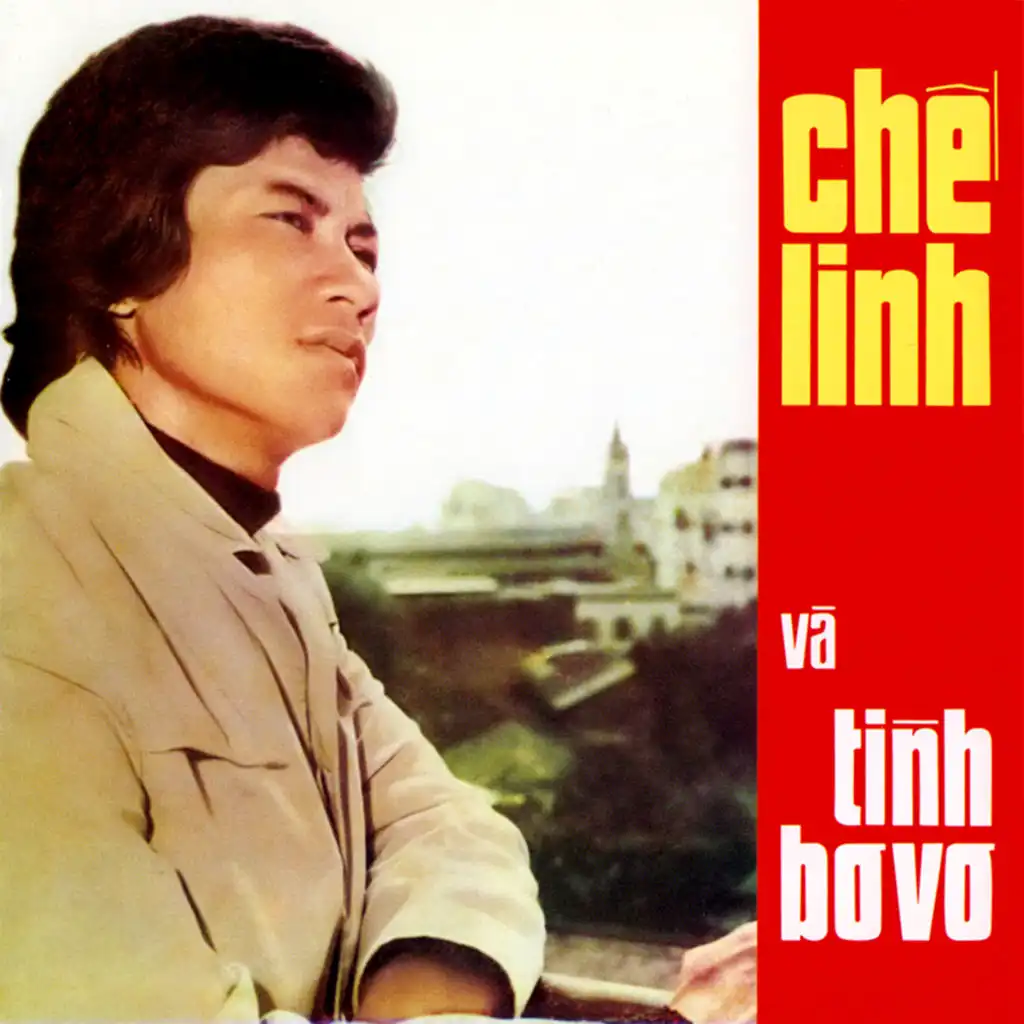 Chế Linh Và Tình Bơ Vơ